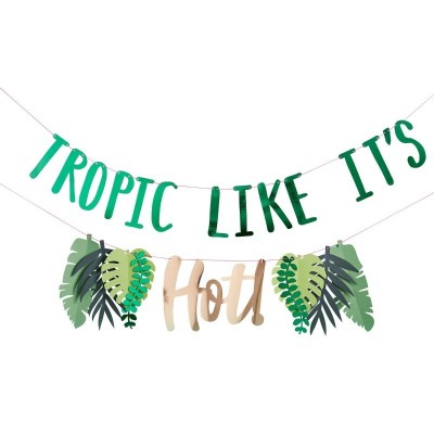 Banner TROPIC LIKE ITS HOT