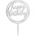 Topo Acrílico Prata Redondo Happy Birthday
