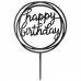Topo Acrílico Preto Redondo Happy Birthday