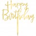 Topo Acrílico "Happy Birthday' Dourado Espelhado
