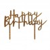 Topo Bolo Acrílico Happy Birthday Dourado Glitter