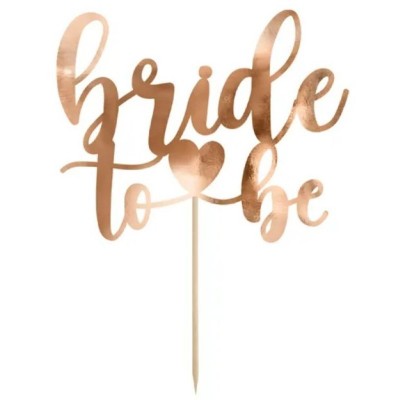 Cake Topper Bride To Be Rose Gold