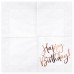 20 Guardanapos Happy Birthday Rose Gold