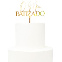 Topo Acrílico Dourado O Meu Batizado