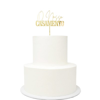 Topo Acrílico O nosso Casamento