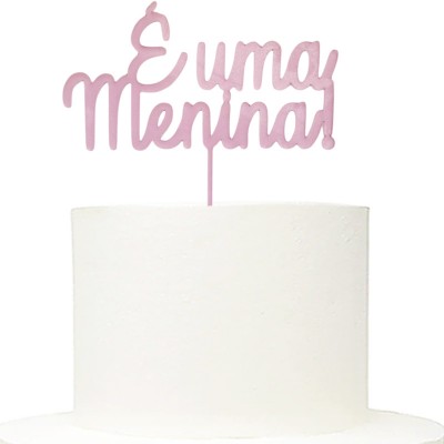 Cake Topper Acrílico É uma menina